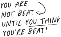 Text says "You are not beat until you think you're beat." One of Coach Little's main mottos in Fourth Down, Forever To Go